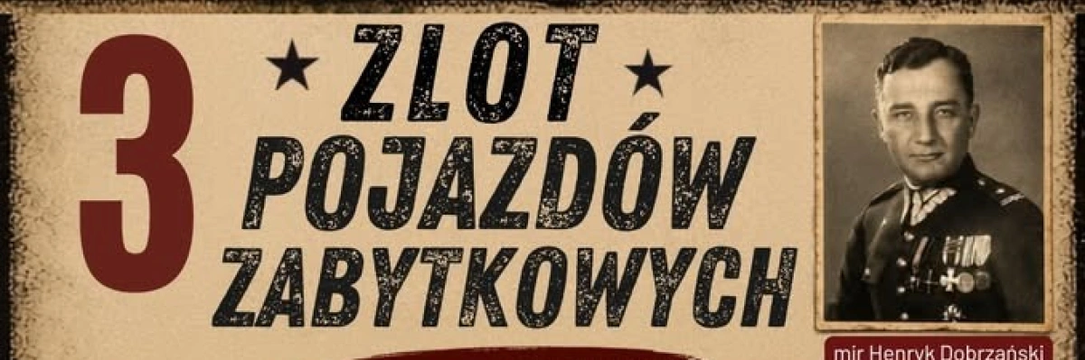 3 Zlot Pojazdów Zabytkowych Tropem Hubala w Zabrańcu