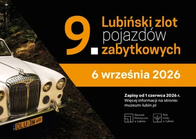 9. Lubiński Zlot Pojazdów Zabytkowych