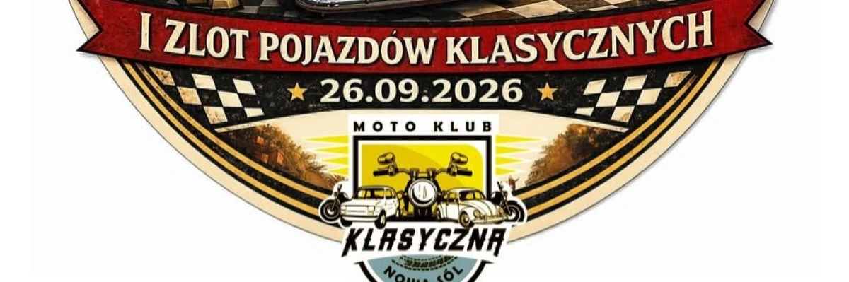 Zlot Klasyków - 80 Lecie szkoły Elektryk Nowa Sól