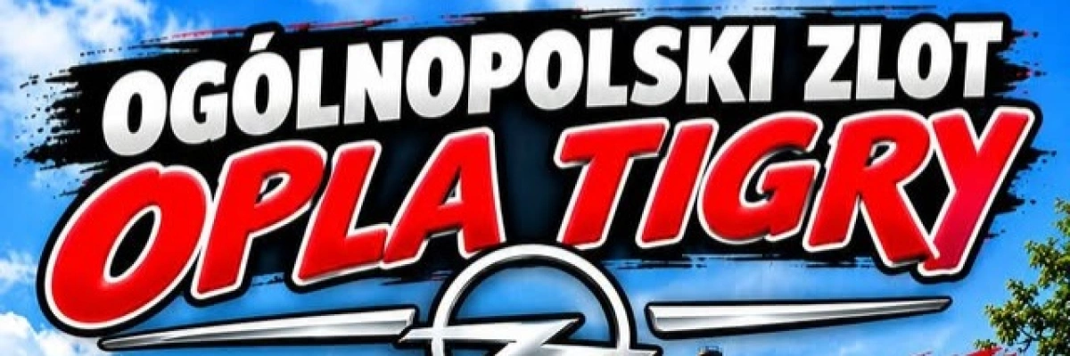 3. Ogólnopolski Zlot Opla Tigry
