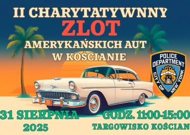 II Charytatywny Zlot Amerykańskich Aut w Kościanie