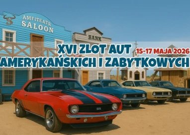 XVI Zlot Aut Amerykańskich i Zabytkowych w Silverado City 2026