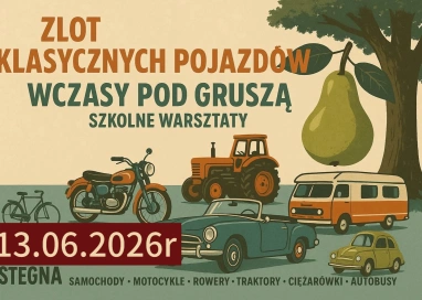 Zlot Klasycznych Pojazdów w Stegnie 2026 – Wczasy pod Gruszą